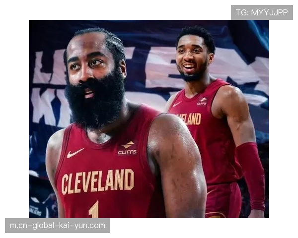 骑士轻取对手迎连胜 哈登加盟后进攻上限显著提升 骑士轻取对手迎连胜 哈登加盟后进攻上限显著提升